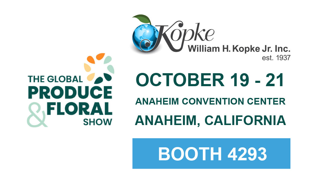 Kopke at the Global Produce and Floral Show